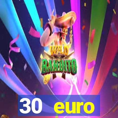 30 euro startguthaben online casino