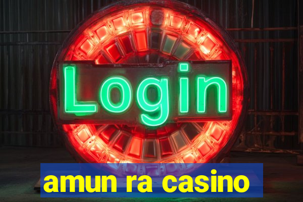 amun ra casino