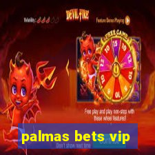 palmas bets vip