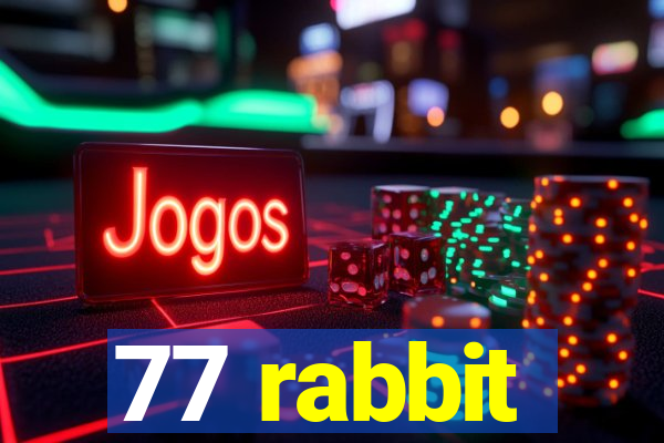 77 rabbit