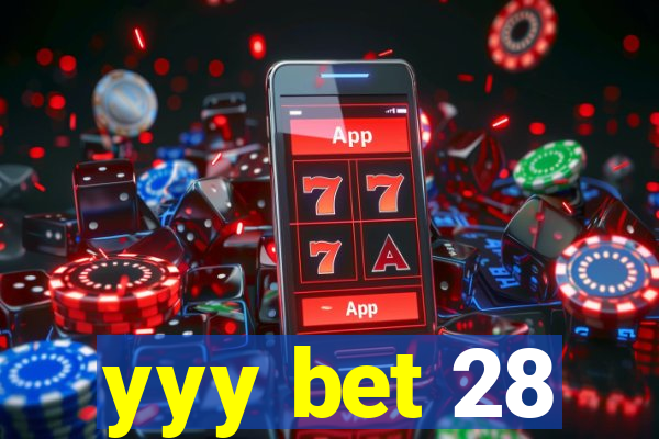 yyy bet 28