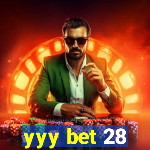 yyy bet 28