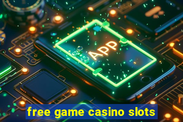 free game casino slots