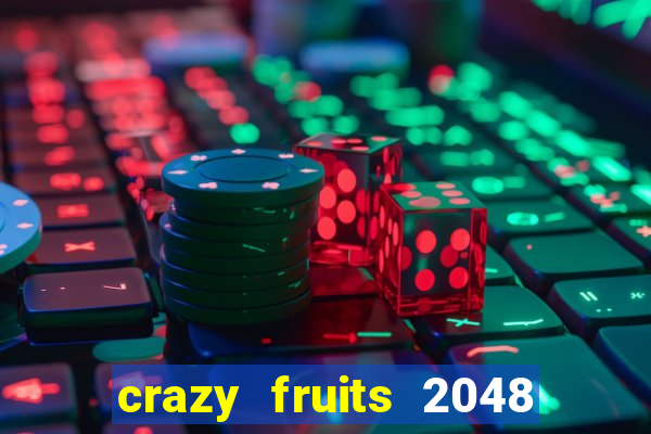 crazy fruits 2048 jim green