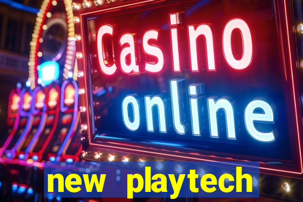 new playtech casinos list