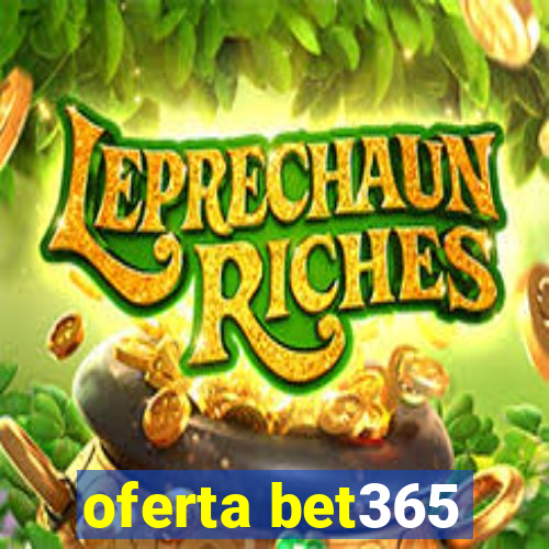 oferta bet365