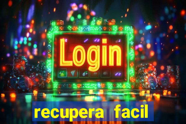 recupera facil reclame aqui