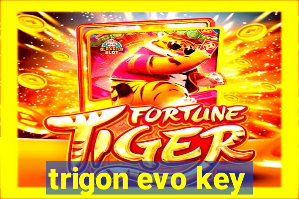 trigon evo key