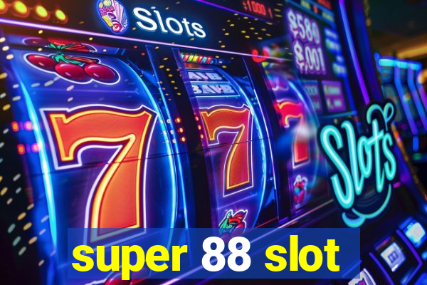 super 88 slot