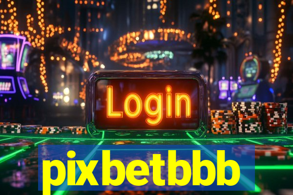 pixbetbbb