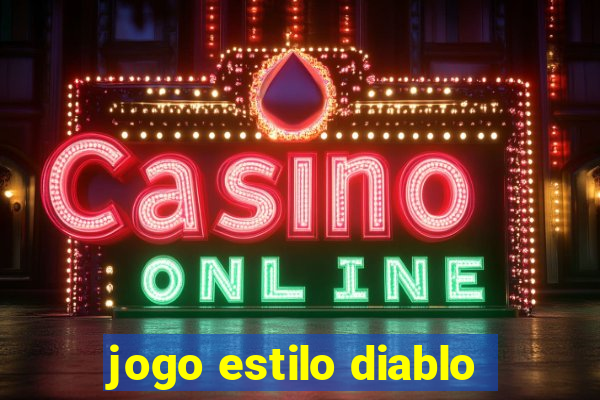 jogo estilo diablo