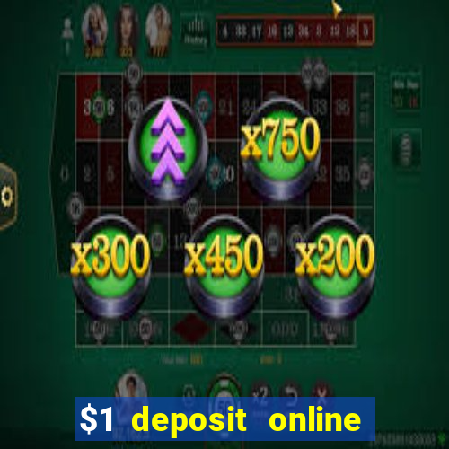 $1 deposit online casino nz 2019