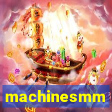 machinesmm