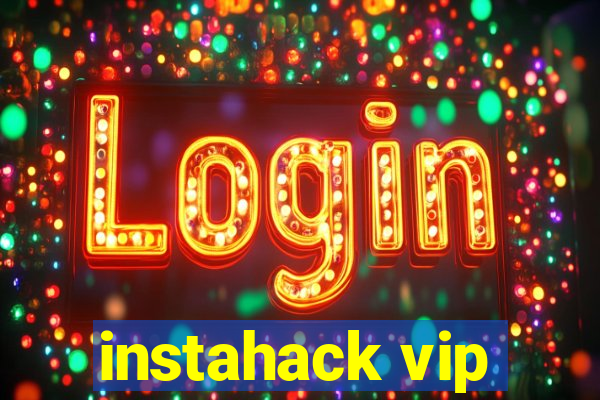 instahack vip