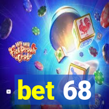 bet 68