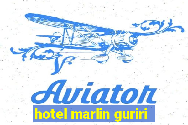 hotel marlin guriri