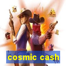 cosmic cash