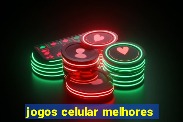 jogos celular melhores