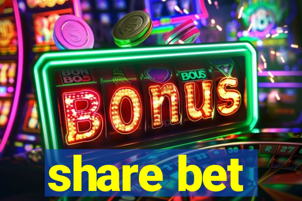 share bet