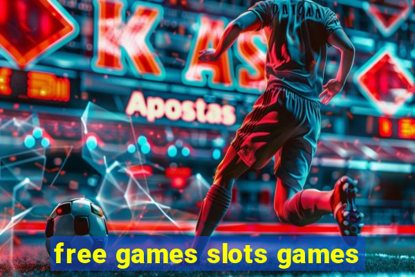 free games slots games