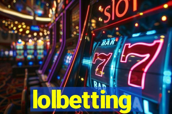 lolbetting