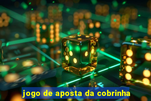 jogo de aposta da cobrinha