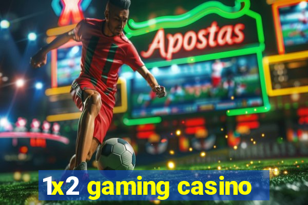 1x2 gaming casino