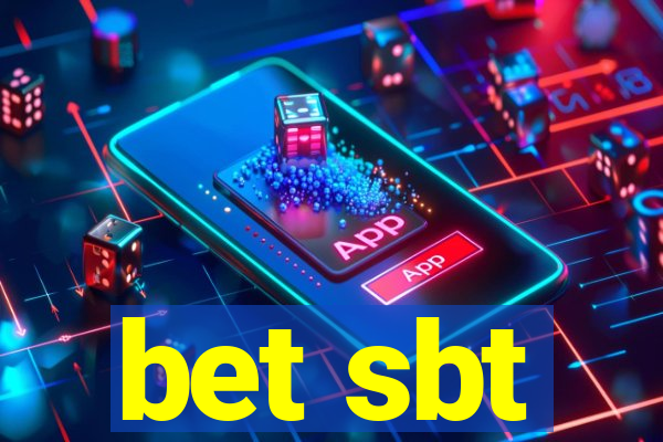 bet sbt