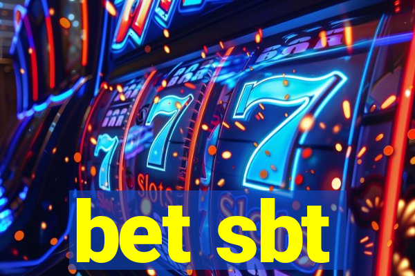 bet sbt