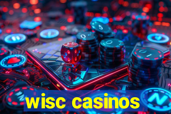 wisc casinos