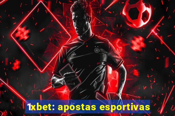 1xbet: apostas esportivas