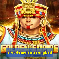 slot demo anti rungkad