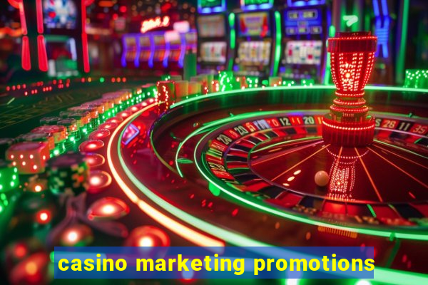 casino marketing promotions