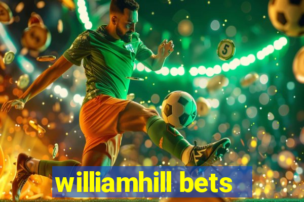 williamhill bets