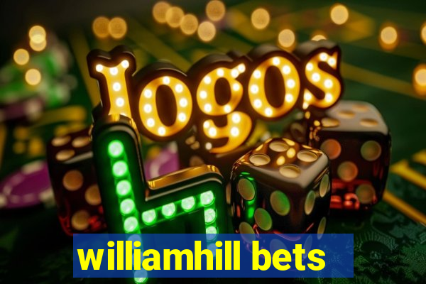 williamhill bets