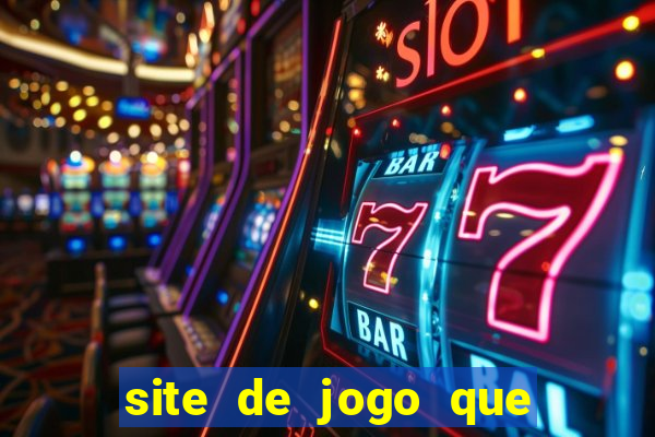 site de jogo que ganha dinheiro