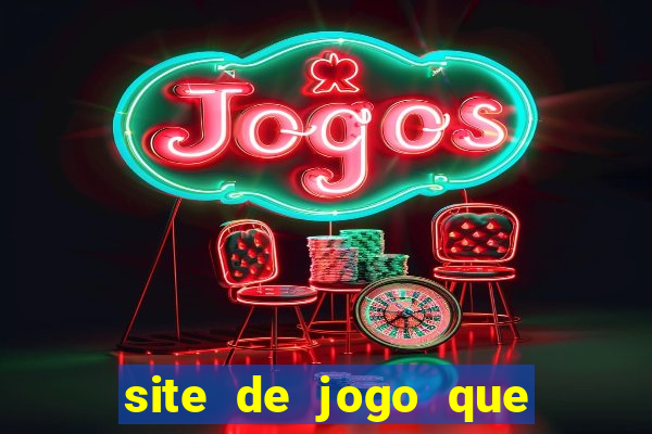 site de jogo que ganha dinheiro