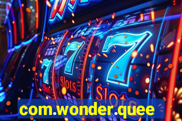 com.wonder.queen9ga