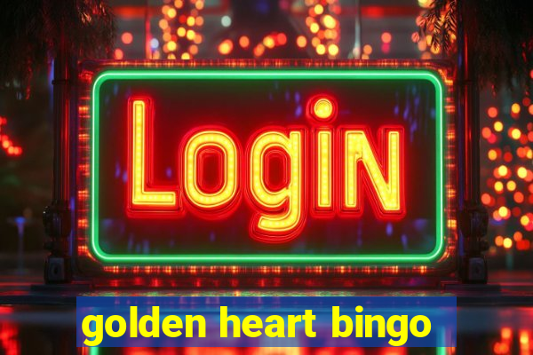 golden heart bingo