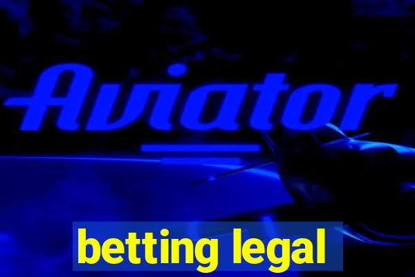 betting legal