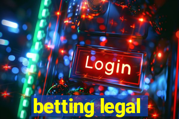 betting legal