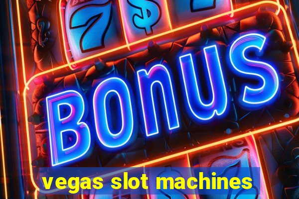 vegas slot machines