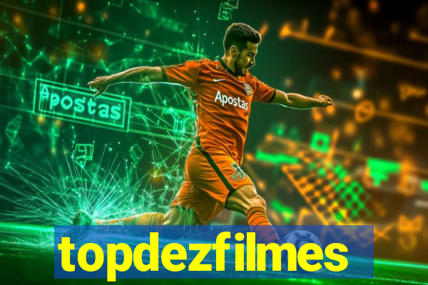 topdezfilmes