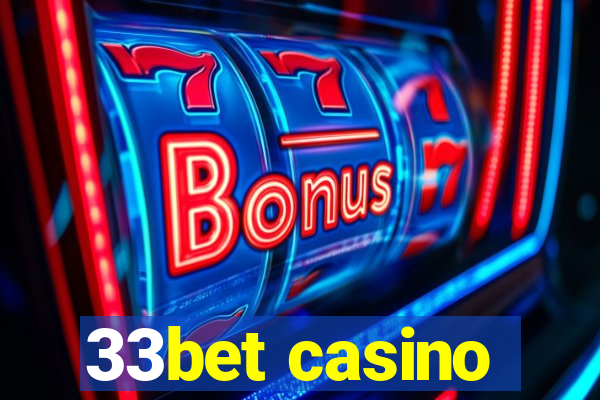 33bet casino