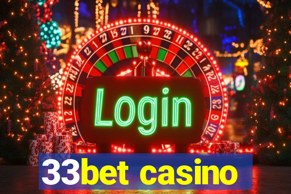 33bet casino