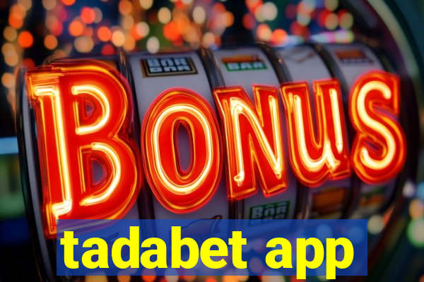 tadabet app