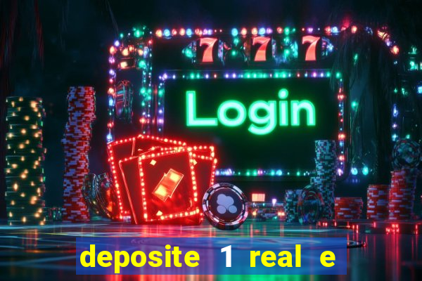 deposite 1 real e ganhe 10