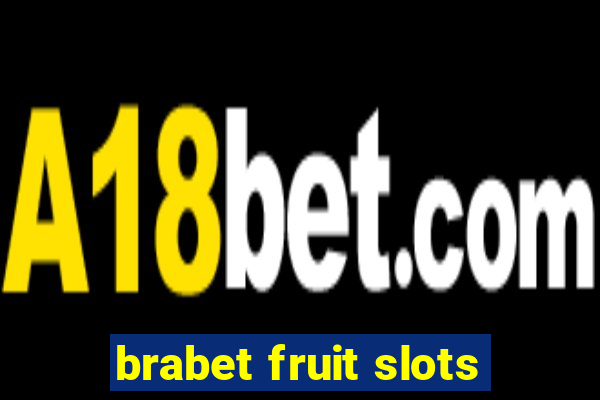 brabet fruit slots