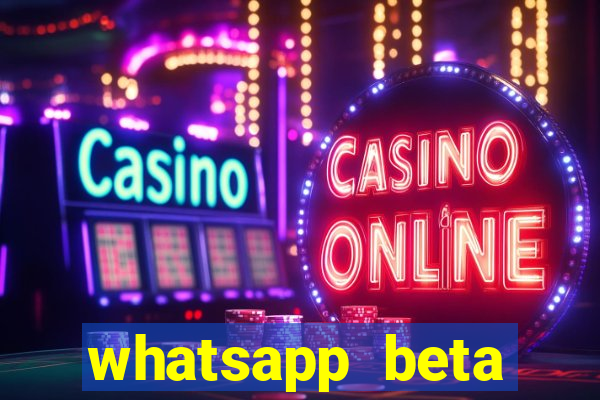 whatsapp beta 3.3.10 instalar