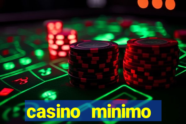 casino minimo deposito 1 euro